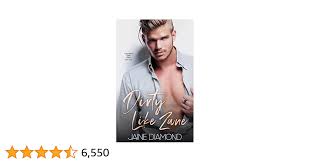 Amazon.com: Dirty Like Zane: A Secret Marriage Rockstar Romance (Dirty,  Book 6) eBook : Diamond, Jaine: Kindle Store