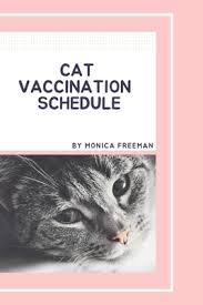 Children immunization record keeper to keep log of infant age, date, all vaccines received, administered by &. Cat Vaccination Schedule Brilliant Cat Vaccination Schedule Book Useful Vaccination Reminder Vaccination Booklet Vaccine Record Book For Cat Paperback Politics And Prose Bookstore