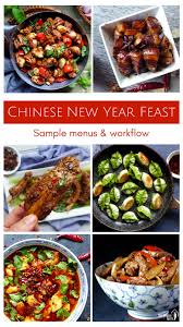 How To Prepare A Chinese New Year Feast Sample Menus Workflow Dinner Menu Chinese Cooking Chinese New Year Food