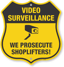 To prevent shoplifting, it's important to know the warning signs to look for as well as the proper security measures to take to ward against shoplifters. Video Surveillance We Prosecute Shoplifters Sign Shield Sku K2 5048