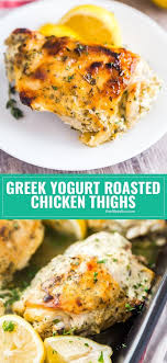 These Greek Yogurt Roasted Chicken Thighs Will Knock Your Socks Off They Re Seriously Roast Chicken Thigh Recipes Roasted Chicken Thighs Easy Chicken Recipes