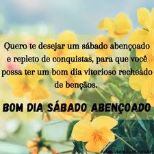 Esse é um dia abençoado por deus. Bom Dia Sabado Abencoado Mensagem De Bom Dia