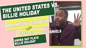 Paramount pictures has won north american rights to the united states vs. Lee Daniels The United States Vs Billie Holiday Indiesponge Topic Youtube