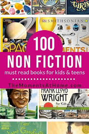 100 Must Read Non Fiction Books For Kids Fiction Books For Kids Nonfiction Books For Kids Best Science Books