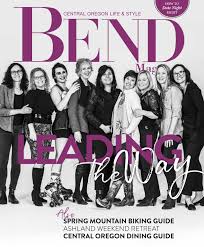 Drake park and mirror pond adjacent to bend's. Bend Magazine March April 2019 By Oregon Media Issuu