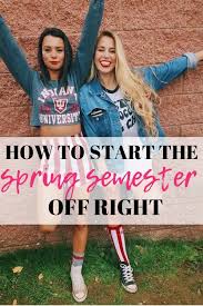 6 Easy Ways To Prepare For The Spring Semester Christina Bee Spring Semester Semester Student Hacks