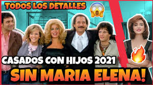 Casado con hijos 3 chile el legado de norma. Casados Con Hijos 2020 2021 Sin Maria Elena Enterate Todo Youtube