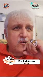 𝐀𝐂𝐓𝐎𝐑 "𝐊𝐡𝐚𝐥𝐢𝐝 𝐀𝐧𝐚𝐦" 𝐒𝐇𝐎𝐔𝐓-𝐎𝐔𝐓, The GYW Europe  Chapter is honored to have the iconic actor Khalid Anam lending his voice  in support of our cultural initiative, Project Gaal Memoni Mein (GMM),  proudly ...