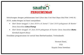 Jangkaan untuk tarikh hari raya pada tahun 2019 adalah seperti berikut Pelaksanaan Libur Cuti Hari Raya Idul Fitri 1440 H 2019 Website Sawahan