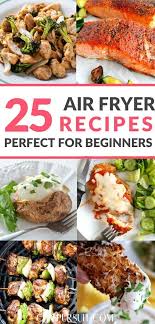 25 Easy Healthy Air Fryer Recipes Perfect For Beginners In 2020 Air Fryer Recipes Healthy Air Fryer Recipes Easy Air Fryer Dinner Recipes