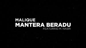 Burung hantu 17 september 2018. Malique Mantera Beradu Feat M Nasir Lirik Video Youtube