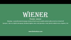 How do you use wiener in a sentence? Wiener How To Pronounce Wiener With Phonetic And Examples Youtube