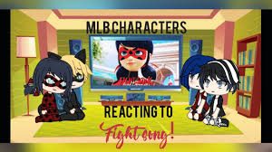 Characters found in miraculous ladybug. Gachalife Mlb Characters Reacting To Amv Fight Song Part 3 New Characters Read Desc Youtube