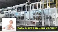 Fully Automatic Baby Diaper Making Machine | Diaper Manufacturing Plant