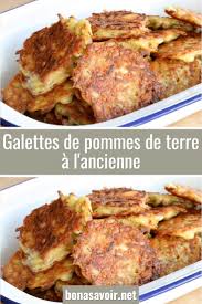 La Recette Galettes De Pommes De Terre A L Ancienne Page 2 Bon A Savoir In 2020 Food Chicken Recipes Recipes