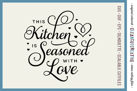 Download This Kitchen Is Seasoned With Love Svg Craft File Design 27408 Svgs Design Bundles
