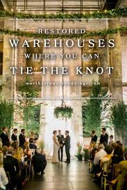 Restored Warehouses Where You Can Tie The Knot Wedding Advice Wedding Tips Budget Wedding