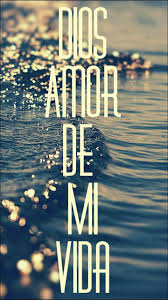 El Unico Amor De Mi Vida Jesus Es El Camino Amor De Mi Vida Y Vida