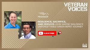 Resilience, Sacrifice, and Service: John Wayne Walding's Unforgettable  Green Beret Journey