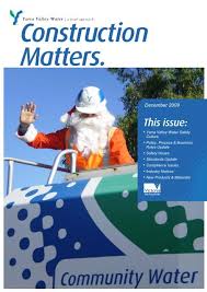 Renowned for its high number of grape producing wineries, the yarra valley is recognised as one of the finest wine regions in australia. Construction Matters Yarra Valley Water Newsletter December 2009