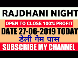 Topics Matching Rajdhani Night 27 06 2019 Open To Close With
