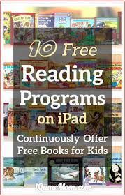 Ipad is a great device for doing many things and, of course, writing is not an exception. 10 Reading Programs Continuously Offer Free Books For Kids Reading Programs For Kids Free Reading Program Online Reading Programs