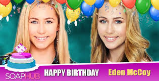 GH Favorite Eden McCoy Celebrates Her Birthday