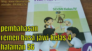 Maybe you would like to learn more about one of these? Maca Tembung Ngemu Sandhangan Swara Pembahasan Remen Basa Jawi Kelas 4 Halaman 56 Youtube