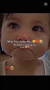 Missing You Dada Abu