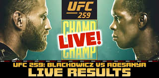 Blawic is the reigning champion, but confronts a deadly enemy in the shape of middleweight champion adesanya, who is raising the weight class to fight for the belt. Ufc 259 Live Results Fight Stats Mmaweekly Com