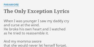 We did not find results for: The Only Exception Lyrics By Paramore When I Was Younger