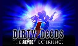 An Evening with Dirty Deeds-The AC/DC Experience