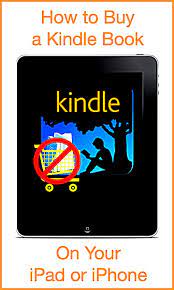 There must be a way to do it, right? Want To Buy Kindle Books On Your Ipad Or Iphone Here S How The Wonder Of Tech