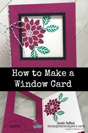 My card style is clean and cute. New Fun Fold Video Using Flourishing Phrases Window Cards Stamping Techniques Card Tutorials Card Making