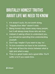 Remind Yourself Of These 8 Hard Truths Every Day You Ll Lead A Much Better Life Hard Truth Life Quotes Life Lessons