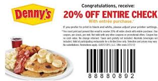 20 Off Entire Check At Denny S Dennys Coupons Food Breakfast