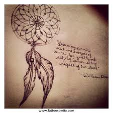 Discover the origin of the dreamcatcher tattoo and its true meaning. Dreamcatcher Tumblr Google Search Dream Catcher Tattoo Dream Catcher Quotes Dream Quote Tattoos