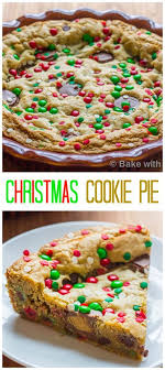 Christmas Cookie Pie Bake With Christina Christmas Baking Christmas Food Christmas Snacks