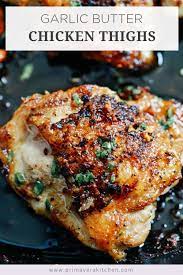 Garlic Butter Chicken Thighs Very Easy To Make And So Good Chicken Recipes Chicken Dinner Recipes Recipes