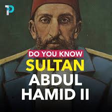 Sultan Abdul Hamid II