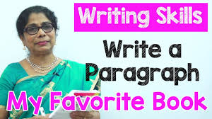 How To Write A Paragraph About My Favorite Book In English Composition Writing Reading Skills Youtube