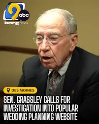 Iowa U.S. Senator Chuck Grassley is calling for the Federal Trade  Commission to investigate a popular wedding planning website. Read more:  https://www.kcrg.com/2025/10/29/sen-grassley-calls-investigation-into-popular-wedding-planning-website/