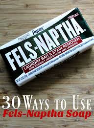 30 ways to use fels naptha to save
