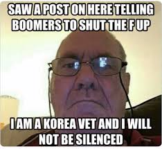 Ok boomer was something millennials used to say to confused boomers online. Cursed Boomer Image 6 Baby Boomers Know Your Meme