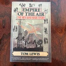Empire of the Air by Tom Lewis