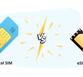 eSIM vs Physical SIM - Which is Better? (Pros and Cons)