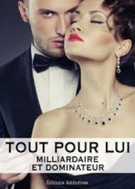 Tout pour Lui, Vol.1 (Milliardaire et Dominateur, #1) by Megan Harold