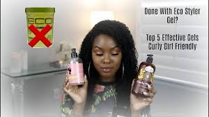 Done With Eco Styler Gel My Top 5 Effective Gels Curly Girl Friendly Youtube Eco Styler Gel Curly Girl Natural Hair Styles