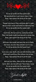 Do Not Go Gentle Into That Good Night Poem Love Poem For Her Good Night Poems Love Poems