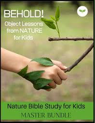 Bible Object Lessons From Nature For Kids We love object lessons because jesus used object lessons! bible object lessons from nature for kids